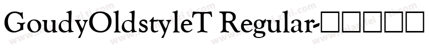 GoudyOldstyleT Regular字体转换